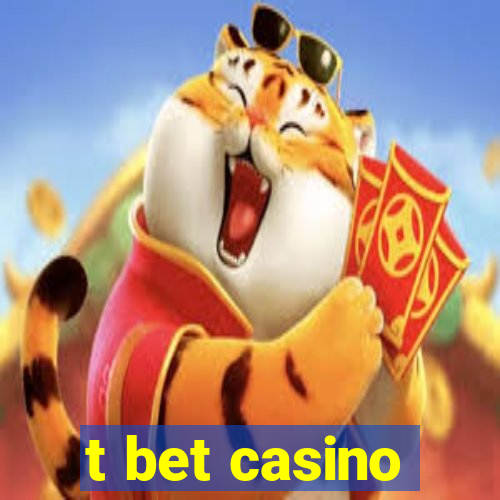 t bet casino