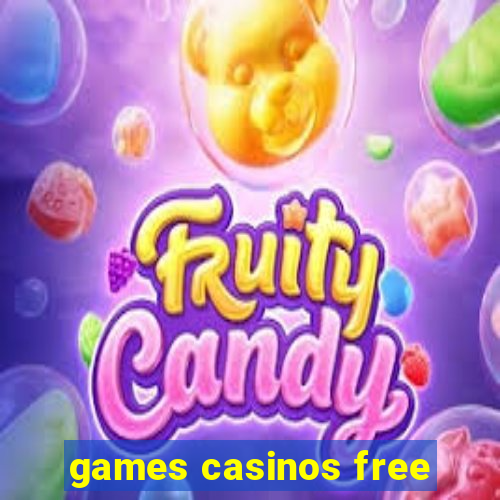 games casinos free