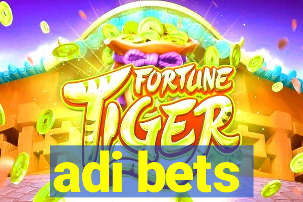 adi bets