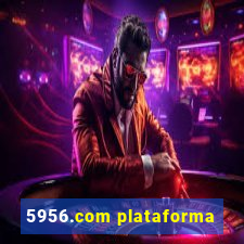 5956.com plataforma