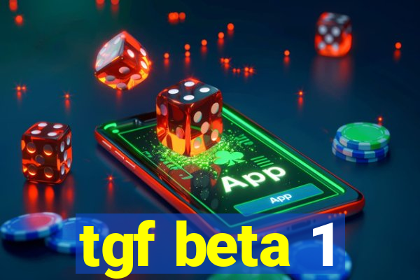 tgf beta 1