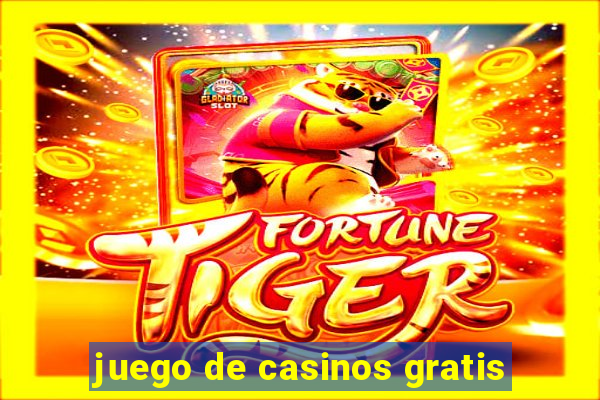 juego de casinos gratis