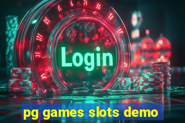 pg games slots demo