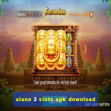 alano 3 slots apk download