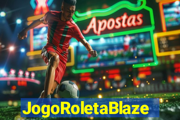 JogoRoletaBlaze