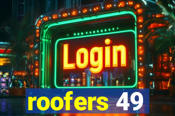 roofers 49