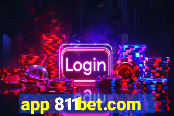 app 811bet.com