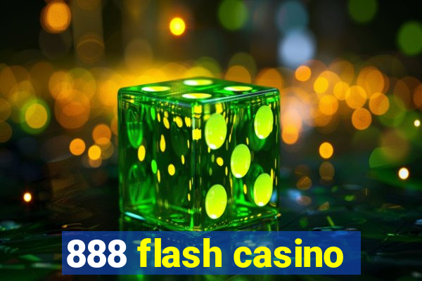 888 flash casino