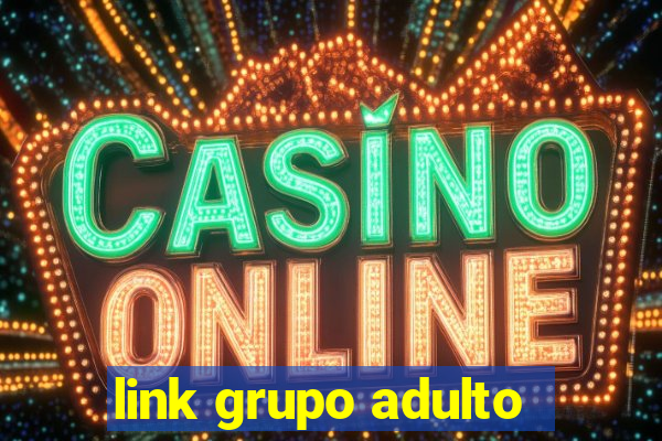 link grupo adulto