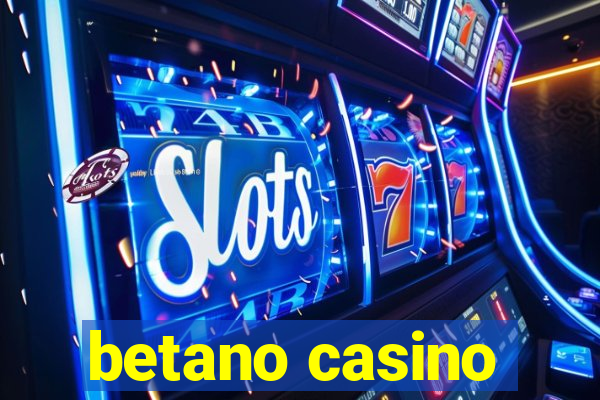 betano casino