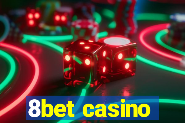 8bet casino