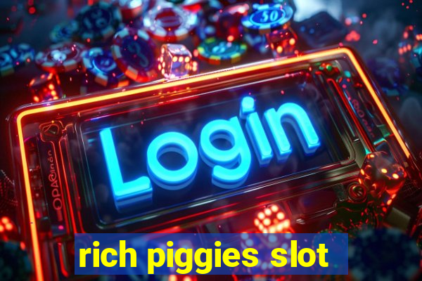 rich piggies slot