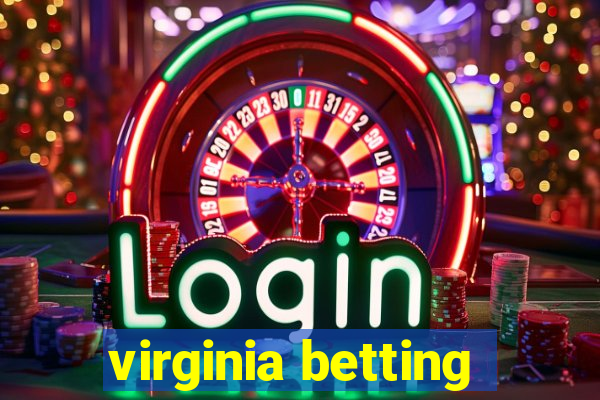 virginia betting