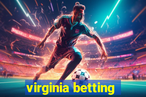 virginia betting