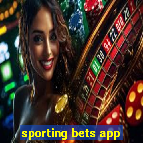 sporting bets app