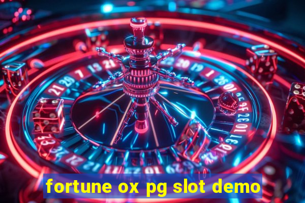 fortune ox pg slot demo