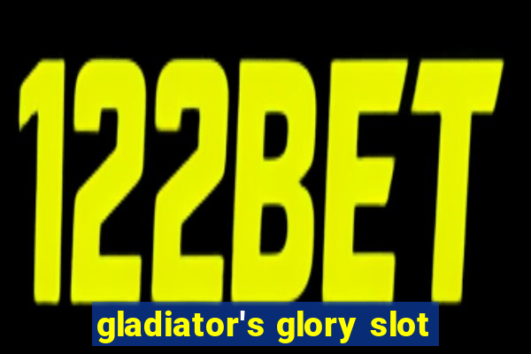 gladiator's glory slot