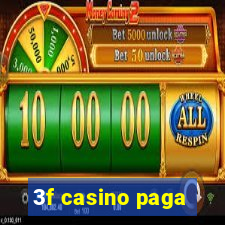 3f casino paga