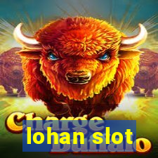 lohan slot