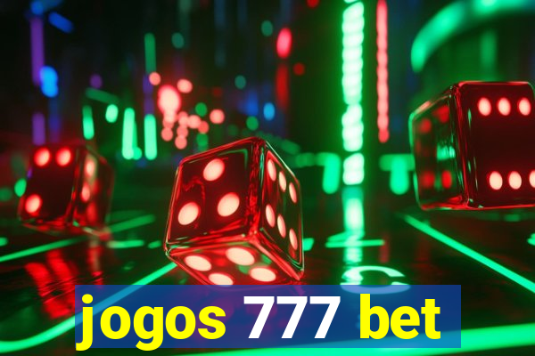 jogos 777 bet