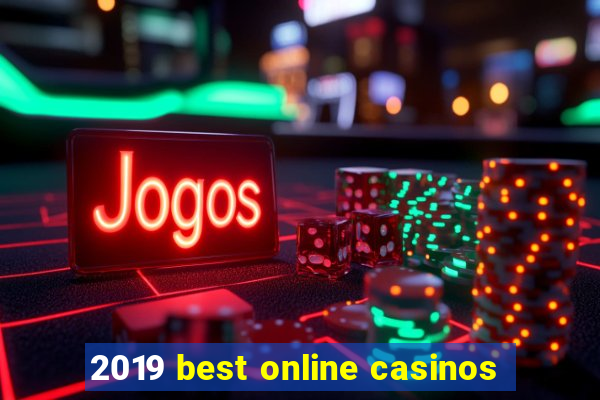 2019 best online casinos