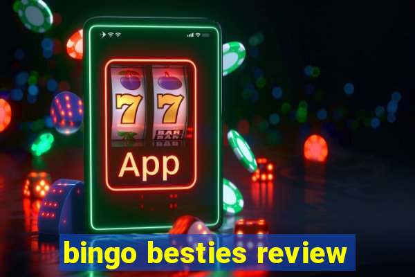 bingo besties review