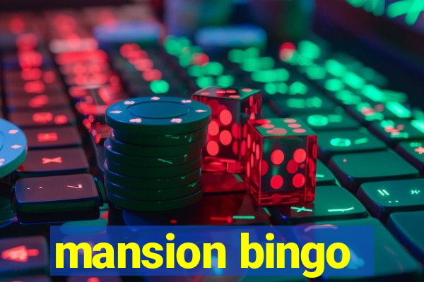 mansion bingo