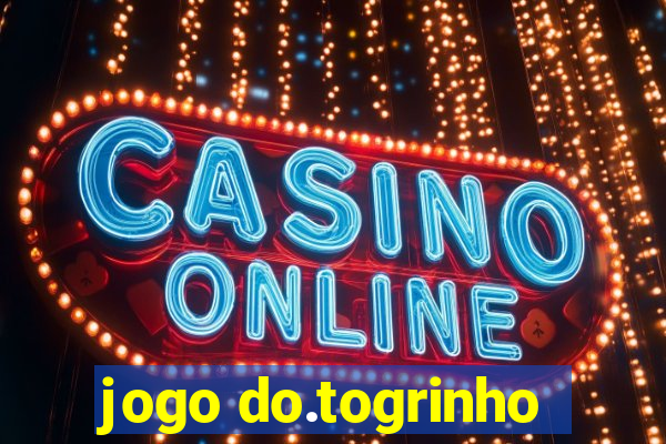 jogo do.togrinho