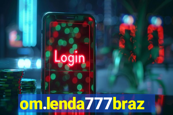 om.lenda777brazil.game