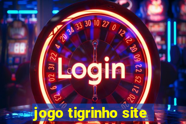 jogo tigrinho site