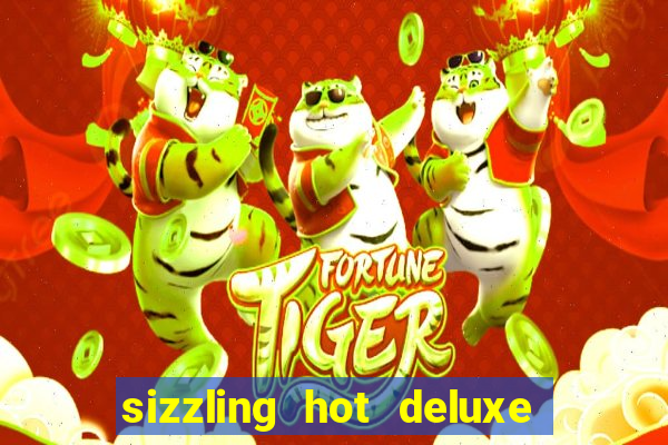 sizzling hot deluxe slot schweiz