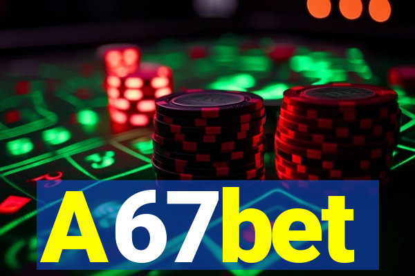 A67bet