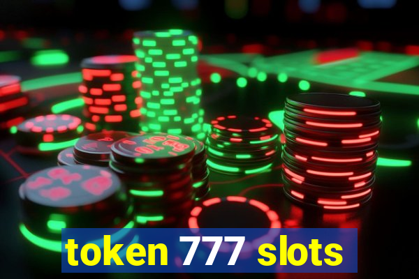 token 777 slots