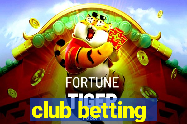 club betting