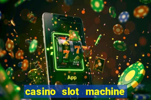 casino slot machine games for free