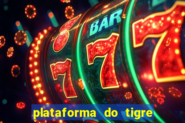 plataforma do tigre que paga