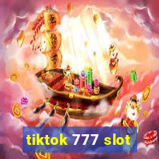 tiktok 777 slot