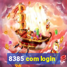 8385 com login