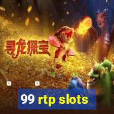 99 rtp slots