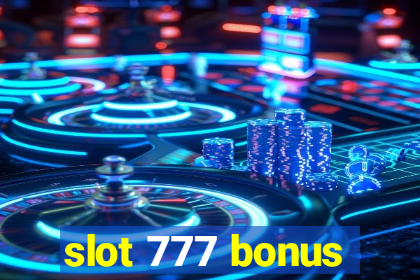 slot 777 bonus