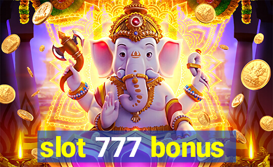 slot 777 bonus