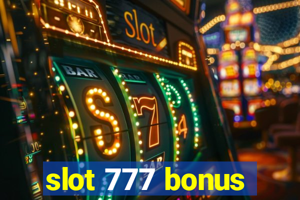 slot 777 bonus