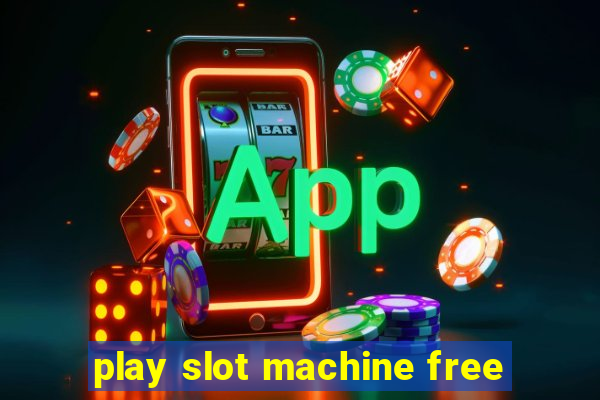 play slot machine free