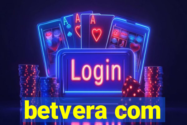 betvera com