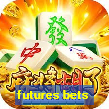 futures bets