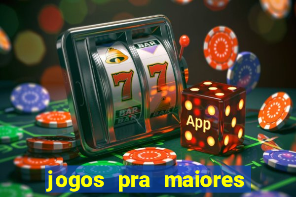 jogos pra maiores de 18