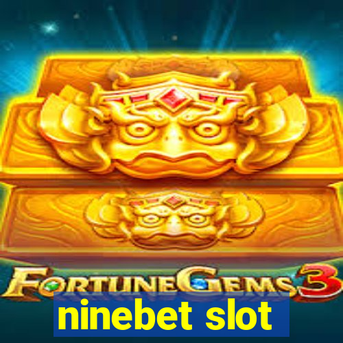 ninebet slot