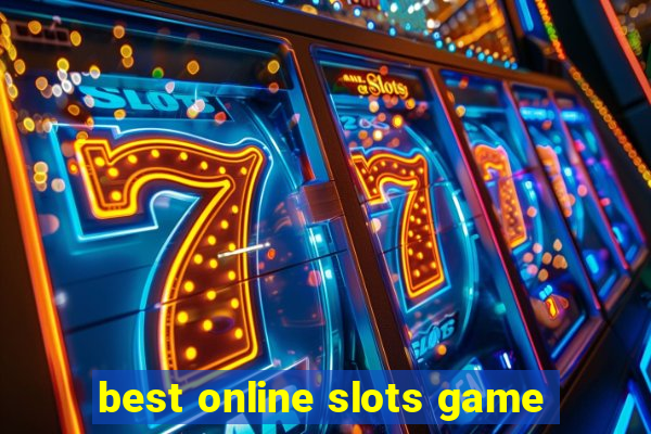 best online slots game