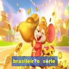 brasileir?o série a de hoje