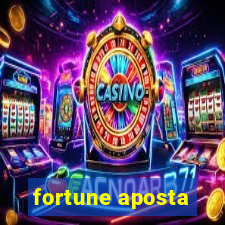 fortune aposta